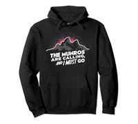 The Munros Are Calling And I Must Go - Munro Bagging Pullover Hoodie