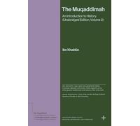 The Muqaddimah: An Introduction to History (Unabridged Edition, Volume 2) (Bollingen Recollections)