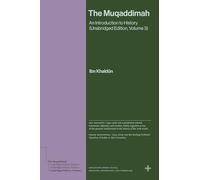 The Muqaddimah: An Introduction to History (Unabridged Edition, Volume 3) (Bollingen Series)