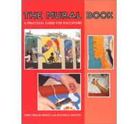 The Mural Book: A Practical Guide for Educators