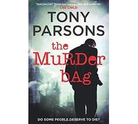 The Murder Bag by Parsons, Tony (2014) Hardcover