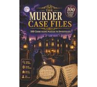 The Murder Case Files: 100 Mansion Mystery Word Search Puzzles to Investigate, Analyze the Clues, and Solve the Case