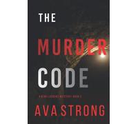 The Murder Code (A Remi Laurent FBI Suspense Thriller-Book 2)