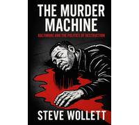 The Murder Machine: Baltimore and the Politics of Destruction