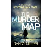 The Murder Map – DI Jack Frost series 6 (DI Jack Frost Prequel, 6)