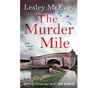 The Murder Mile: The 'totally gripping' thriller packed with twists and turns! (Murder in Yorkshire)