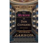 The Murder of Don Giovanni: Another Musical Mystery