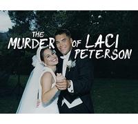 The Murder Of Laci Peterson S1
