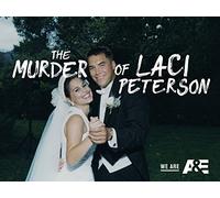 The Murder of Laci Peterson Season 1