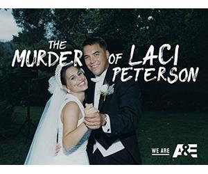 The Murder of Laci Peterson Season 1
