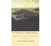 The Murder of Mr Grebell - Madness and Civility in an English Town
