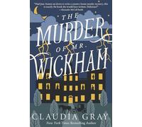 The Murder of Mr. Wickham (Mr. Darcy & Miss Tilney Mystery)