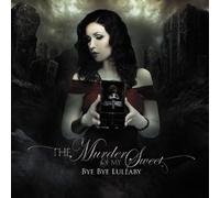 The Murder of My Sweet - Bye Bye Lullaby