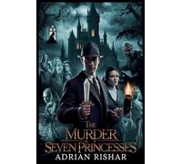 The Murder of Seven Princesses
