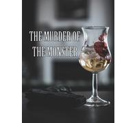 The Murder of the Monster