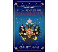 The Murder of the Romanovs