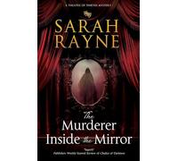 The Murderer Inside the Mirror: 2 (A Theatre of Thieves mystery)