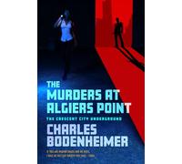 The Murders At Algiers Point