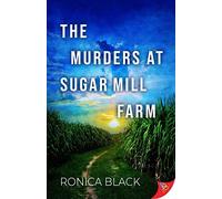 The Murders at Sugar Mill Farm