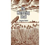 The Murmuring Dead