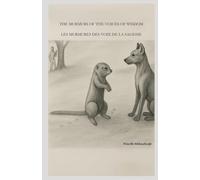 THE MURMURS OF THE VOICES OF WISDOM LES MURMURES DES VOIX DE LA SAGESSE