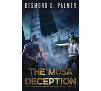 The Musa Deception: A Travers and Redmond Archaeological Thriller: 4 (The Acquirers Archaeological Thrillers)