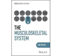 The Musculoskeletal System – Peate's Body Systems 9 – Wiley-VCH