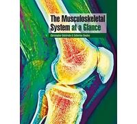 The Musculoskeletal System at a Glance