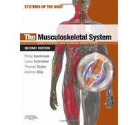 The Musculoskeletal System: Systems of the Body Series