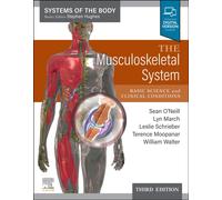 The Musculoskeletal System : Systems of the Body Series