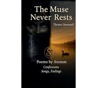 The Muse Never Rests