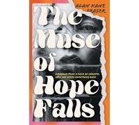 The Muse of Hope Falls: Everyone Took a Piece of Christie, Now She Needs Something Back