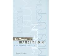 The Museum in Transition: A Philosophical Perspective