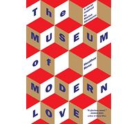 The Museum of Modern Love