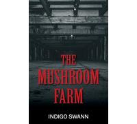 The Mushroom Farm