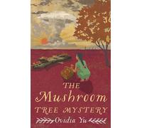 The Mushroom Tree Mystery: (Su Lin Series)