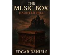 The Music Box: Haunted Hill