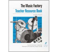 The Music Factory: Teacher Resource Book: A Practical Music Course for National Curriculum Key Stage 3/GCSE