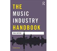 The Music Industry Handbook (Media Practice) by Paul Rutter (2016-07-08)