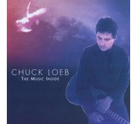 The Music Inside by Chuck Loeb (1996-05-15)