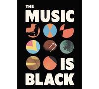 The Music is Black : A British Story