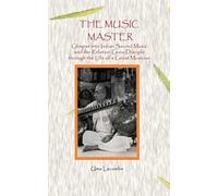 The Music Master: Glimpse into Indian Sacred Music and the Relation Guru-Disciple through the Life of a Great Musician