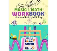 The Music + Math Workbook