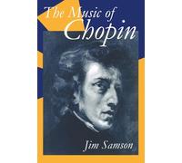 The Music of Chopin (Clarendon Paperbacks)
