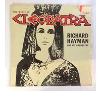 THE MUSIC OF "CLEOPATRA"----RICHARD HAYMAN & HIS ORCHESTRA LP