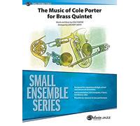 The Music of Cole Porter for Brass Quintet