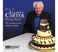 The Music of Elliott Carter Vol. 8