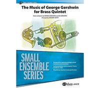 The Music of George Gershwin for Brass Quintet