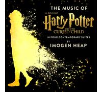 The Music of Harry Potter and the Cursed Child Parts One and Two: In Four Contemporary Suites