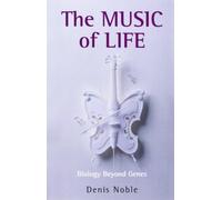 The Music of Life: Biology beyond genes